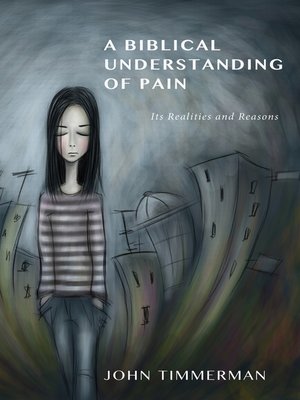 cover image of A Biblical Understanding of Pain